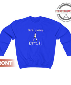 Joe Kelly Nice Swing Bitch Sweatshirt
