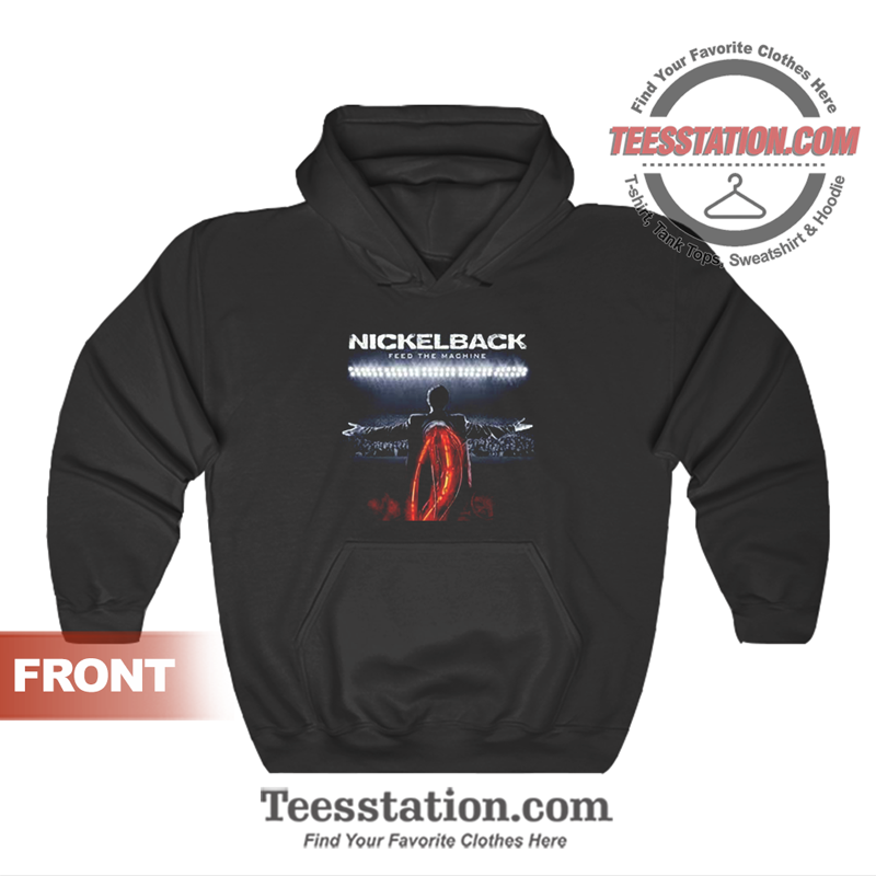 Nickelback Feed The Machine Tour Hoodie Nickelback Feed The Machine Tour Hoodie