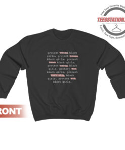 Protect All Black Girls Sweatshirt