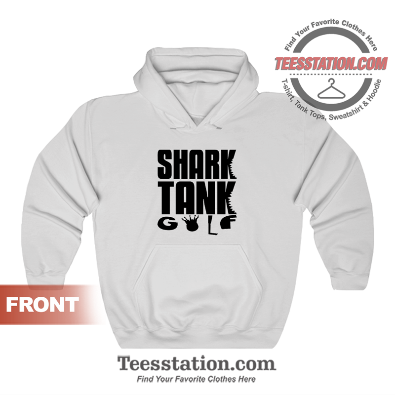 Shark And Tank Golf Hoodie Shark And Tank Golf Hoodie