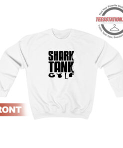 Shark And Tank Golf Sweatshirt