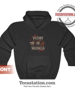 Victory Or Valhalla New Hoodie
