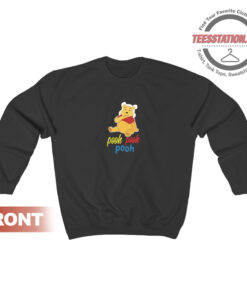 Winnie The Pooh Pooh Funny Gift Sweatshirt