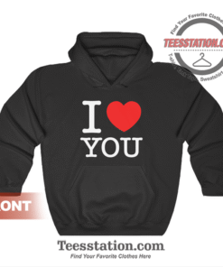 Beautiful I Love You Hoodie