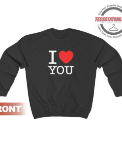 Beautiful I Love You Sweatshirt