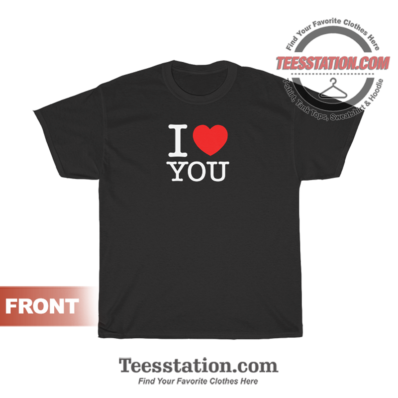 Beautiful I Love You T-Shirt Beautiful I Love You T-Shirt