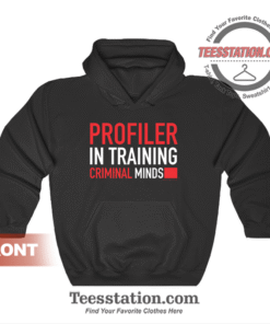 Criminal Minds Profiler In Training Hoodie