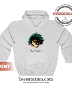 Eat This Izuku Midoriya Hoodie Unisex
