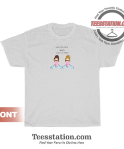 Every Brunette Needs A Blonde Friend T-Shirt