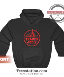 Grocery Store Trader Joes Hoodie