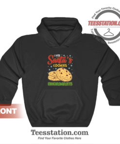 I Ate Santa's Cookies No Regrets Hoodie