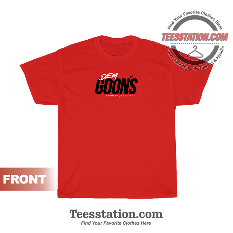 Kendrick Perkins Dem Goons From Dade County T-Shirt Kendrick Perkins Dem Goons From Dade County T-Shirt