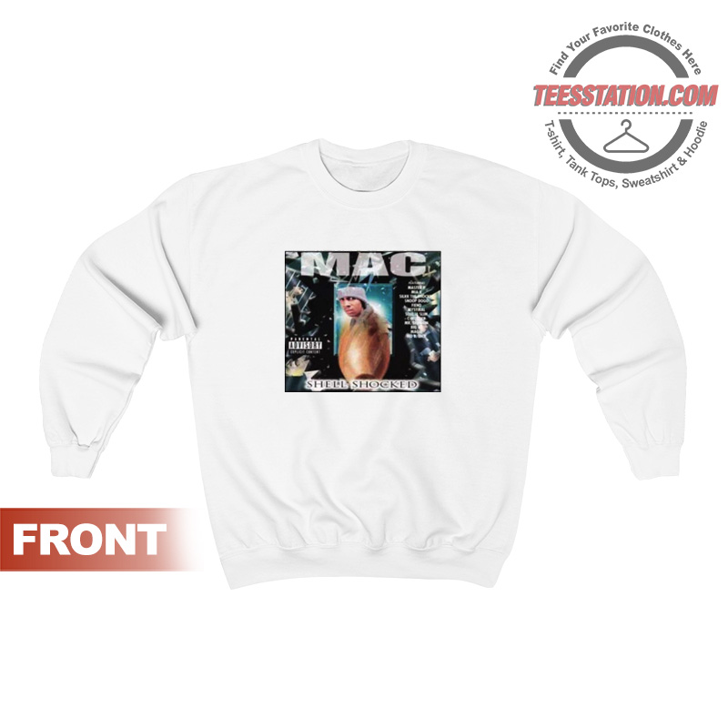 Mac Shell Shocked Album Cover Sweatshirt Unisex Mac Shell Shocked Album Cover Sweatshirt Unisex