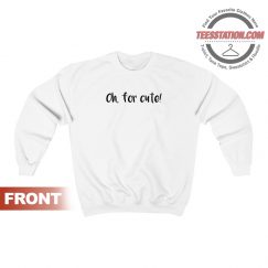Midwest Oh For Cute Midwestern Sayings Sweatshirt