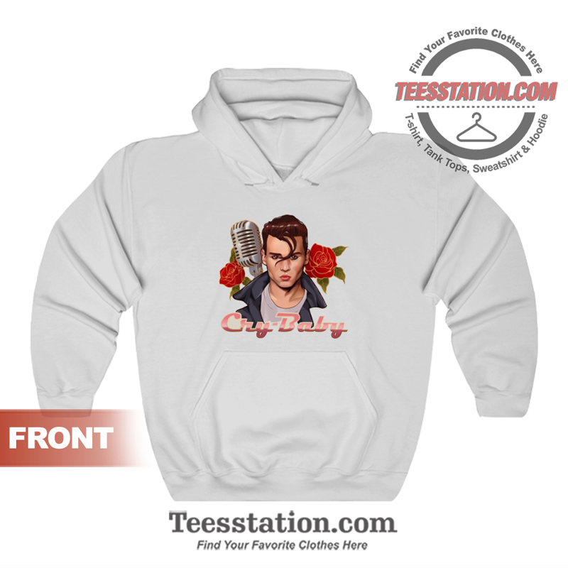 Song Cry Baby Johnny Depp Hoodie Unisex Song Cry Baby Johnny Depp Hoodie Unisex