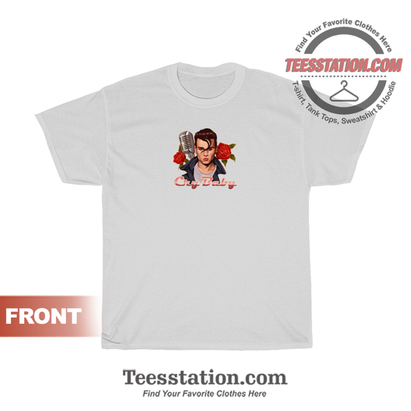 Song Cry Baby Johnny Depp T-Shirt Unisex Song Cry Baby Johnny Depp T-Shirt Unisex