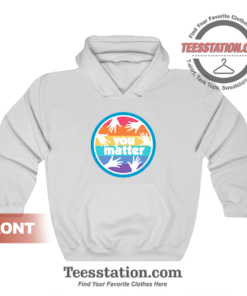You Matter Inspirational Hoodie