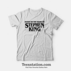 Based On The Novel By Stephen King T-Shirt