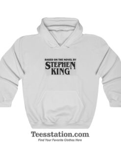 Based On The Novel By Stephen King Hoodies