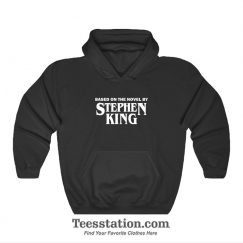 BaseBased On The Novel By Stephen King Hoodiesd On The Novel By Stephen King T-Shirt