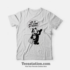 Felix The Cat Life Is Just A Bag Or Tricks T-Shirt