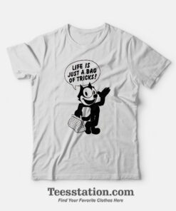 Felix The Cat Life Is Just A Bag Or Tricks T-Shirt
