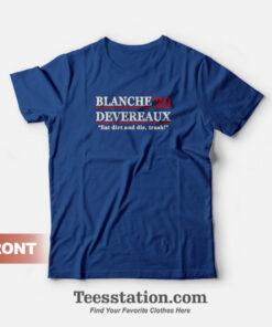 Blanche Devereaux 2020 T-Shirt
