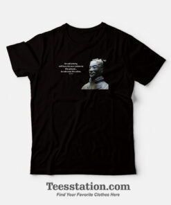 An Evil Enemy Will Burn His Own Nation To The Ground Sun Tzu T-Shirt