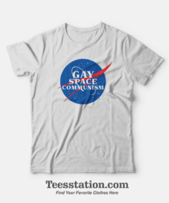 NASA Parody Gay Space Communism T-Shirt