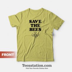 Save the Bees Funny T-Shirt