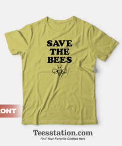 Save the Bees Funny T-Shirt