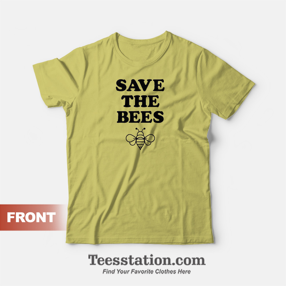Save the Bees Funny T-Shirt Save the Bees Funny T-Shirt