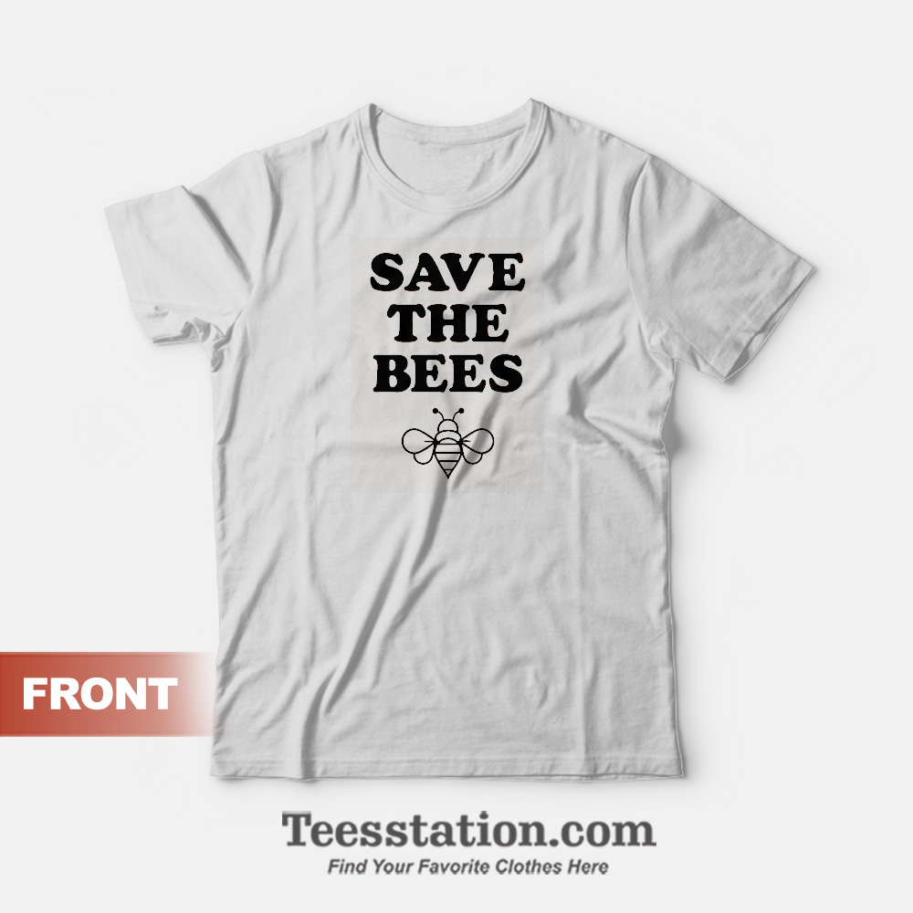 Save the Bees Funny T-Shirt Save the Bees Funny T-Shirt