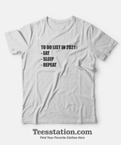 Get It Now To Do List In 2021 Quotes T-Shirt
