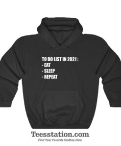 To Do List In 2021 Quotes Hoodie