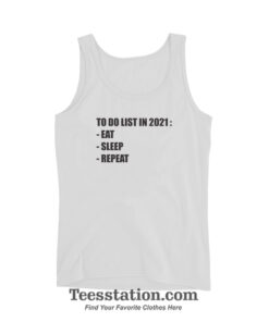 To Do List In 2021 Quotes Tank Top