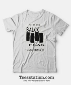 Black Flag Logo Parodies I am Very Hardcore T-Shirt