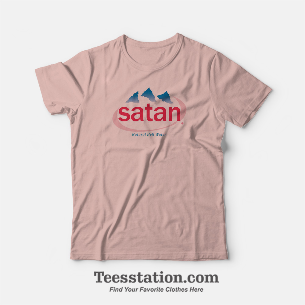 Satan Evian Natural Hell Parody T-Shirt Satan Evian Natural Hell Parody T-Shirt