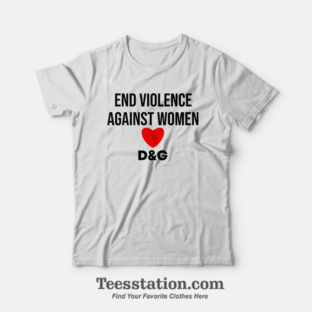 End Violence Against Women T-Shirt End Violence Against Women T-Shirt