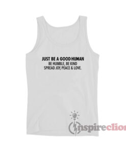 Jamel AKA Jamal Just Be A Good Human Tank Top