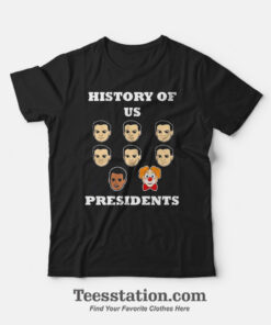 History Of Us Presidents T-Shirt