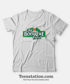 Chef Boyardee Meme Boyarewe Parody Fucked T-Shirt