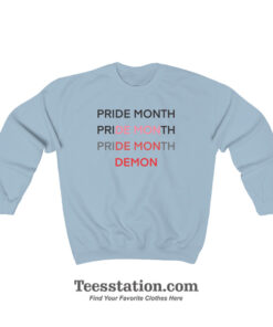 Pride Month Demon Quotes Sweatshirt