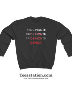 Pride Month Demon Quotes Sweatshirt