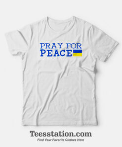 Pray For Peace Ukraine T-Shirt