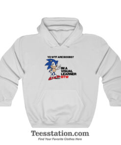 What Are Boobs Visual Learner Funny Sonic Meme Hoodie