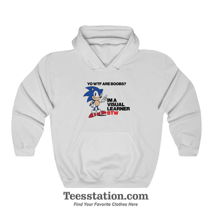 What Are Boobs Visual Learner Funny Sonic Meme Hoodie What Are Boobs Visual Learner Funny Sonic Meme Hoodie