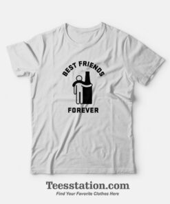 Best Friend Forever T-Shirt