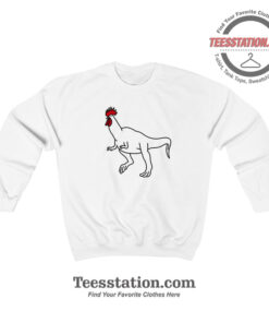 Chicken Saurus Sweatshirt