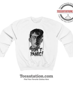 Dont Panic Sweatshirt